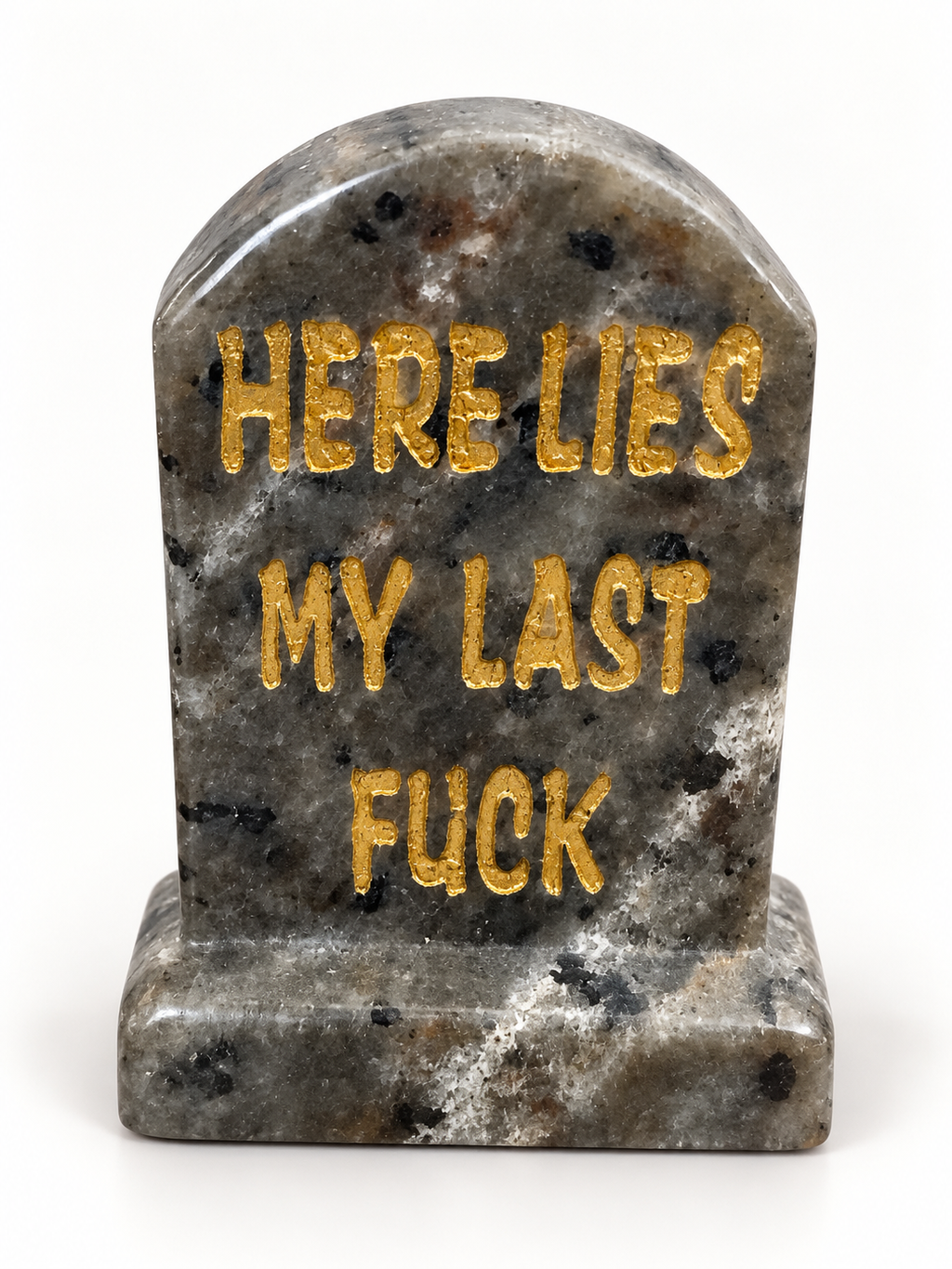 “Here Lies My Last Fuck” Crystal Tombstones